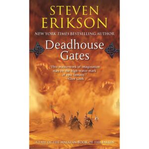 Deadhouse Gates (Malazan Book of the Fallen 2)