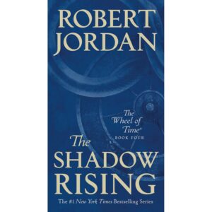 The Shadow Rising(Wheel of Time 4)