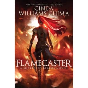 Flamecaster  (Shattered Realms 1)