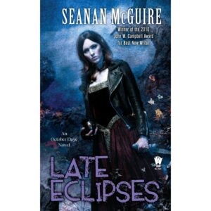 Late Eclipses (October Daye 4)