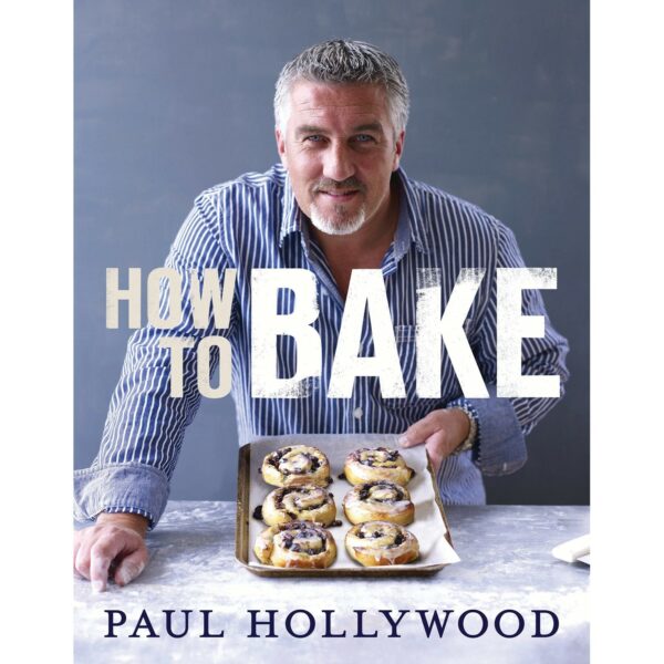 How To Bake  (Paul Hollywood)