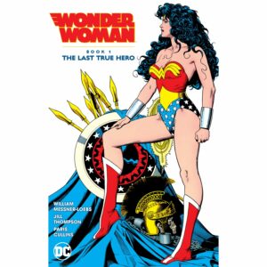 Wonder Woman by William Messner-Loebs Book 1: The Last True Hero