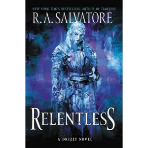 Relentless: A Drizzt novel