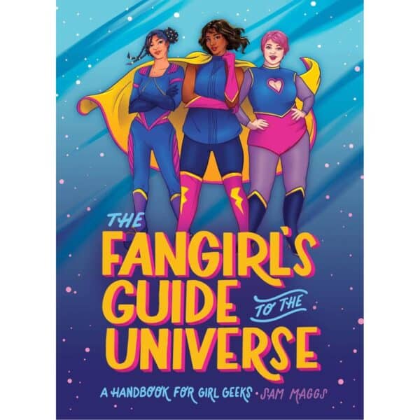 Fangirls Guide to the Universe