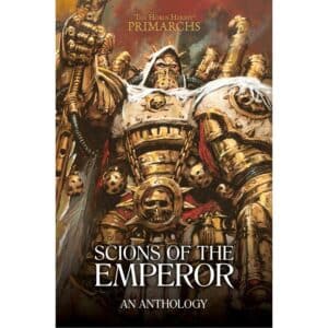 Scions of the Emperor ( Horus Heresy: Primarchs )