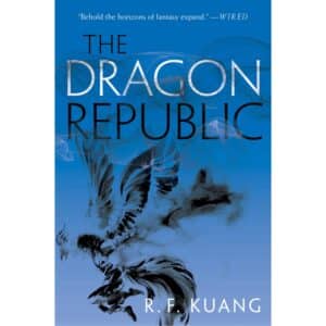 Dragon Republic (Poppy War 2)