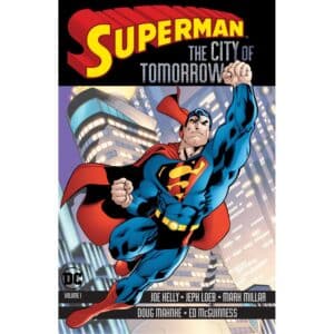 Superman The City Of Tomorrow Vol 01