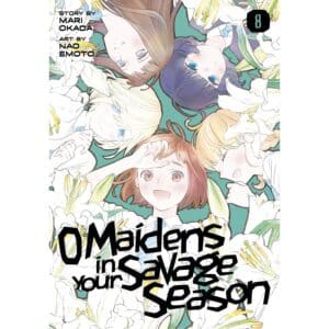 O Maidens in Your Savage Season vol. 8