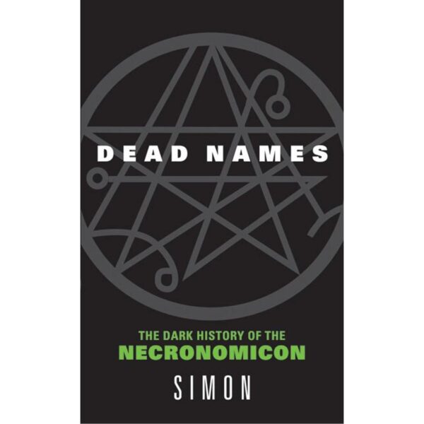 Dead Names: Dark History of the Necronomicon (SIMON)