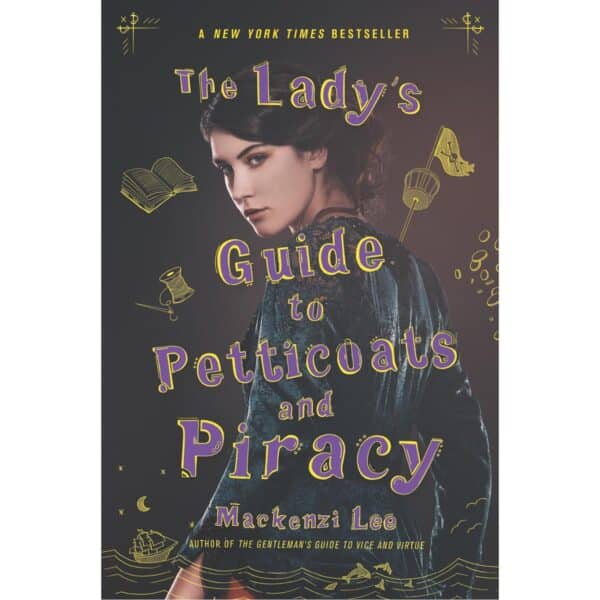The Ladys Guide to Petticoats and Piracy (Montague Siblings)