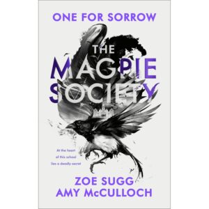 Magpie Society, the: One For Sorrow