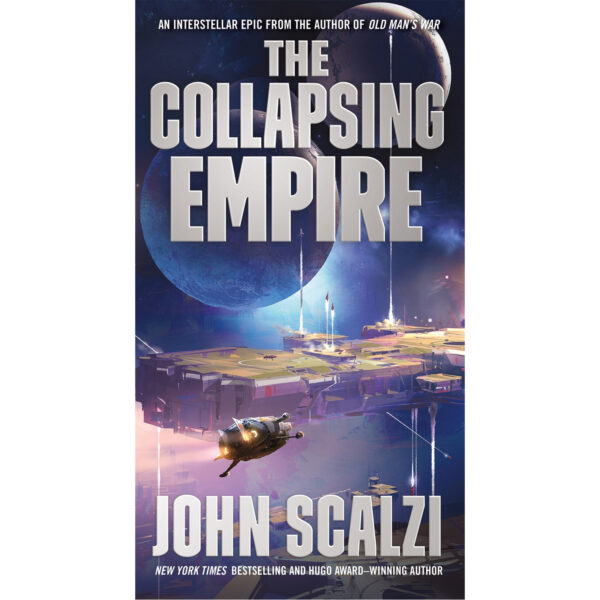 Collapsing Empire, the   (Interdependency 1)
