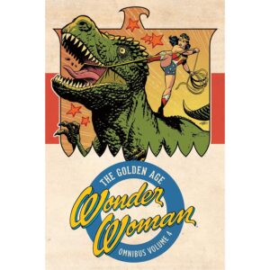 Wonder Woman The Golden Age Omnibus Volume 4