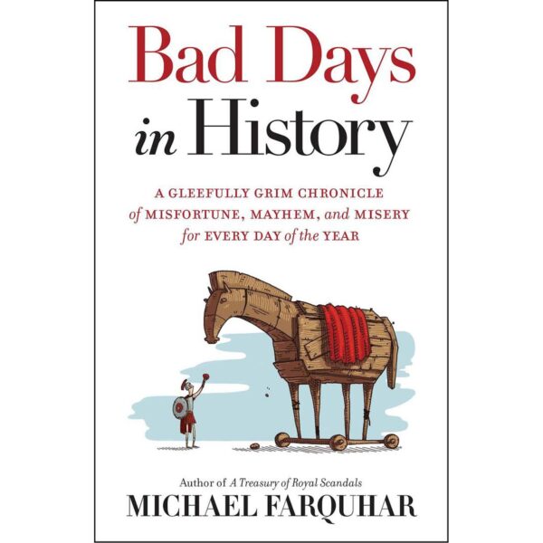 Bad Days in History