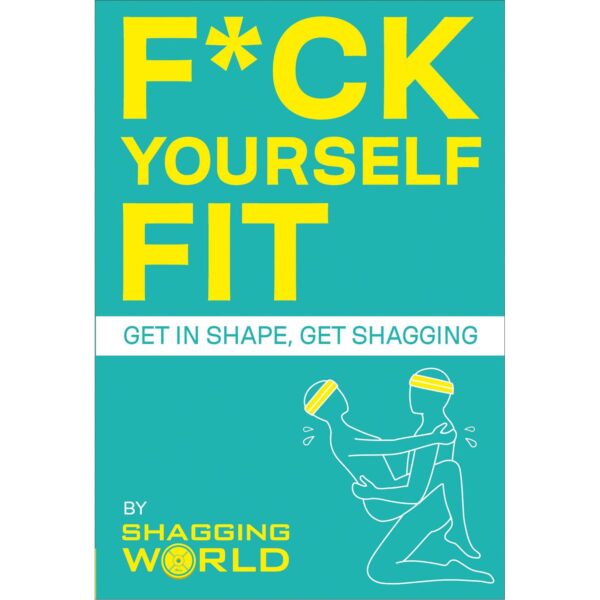 F*ck yourself Fit