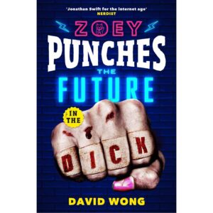 Zoe Punches the Future in the Dick