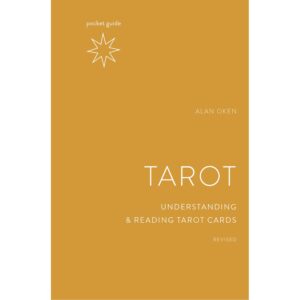 Tarot, the: Understanding & reading tarot Cards