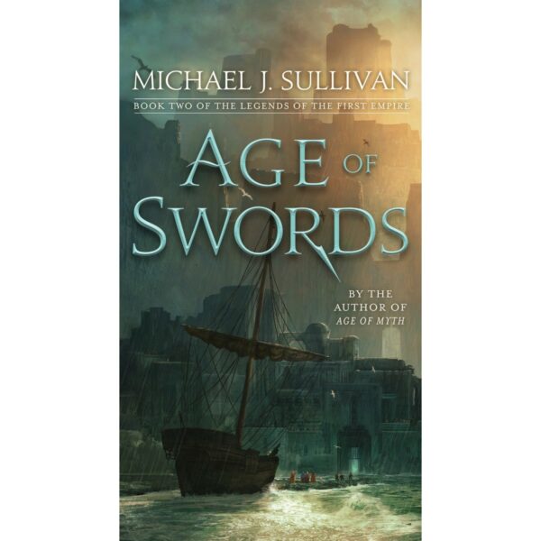 Age of Swords   (Legends of the first Empire 2)