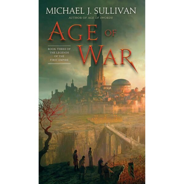Age of War (Legends of the first Empire 3)