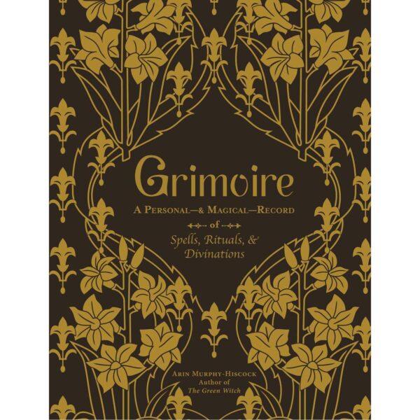 Grimoire: A Personal & Magical Record