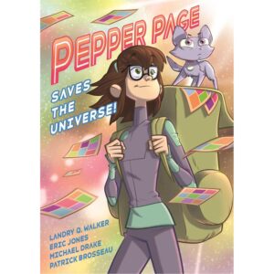 Pepper Page Saves the Universe