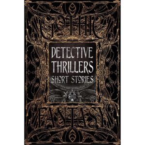 Detective Thriller Short Stories (Gothic Fantasy)