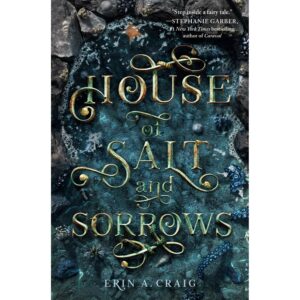 House of Salt and Sorrow